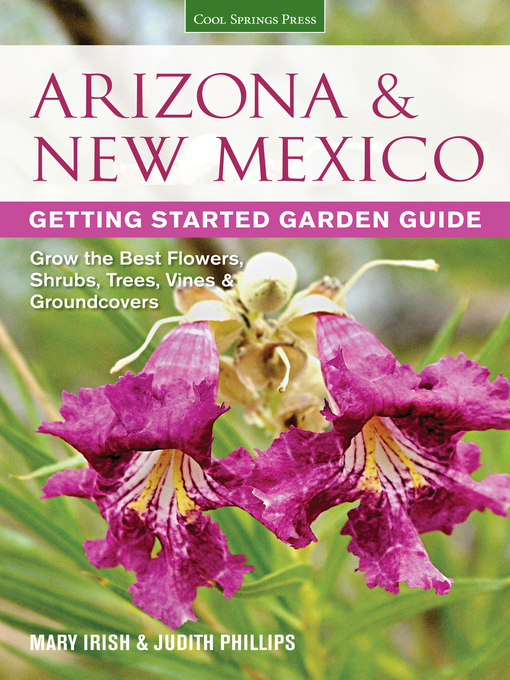 Title details for Arizona & New Mexico Getting Started Garden Guide by Judith Phillips - Wait list